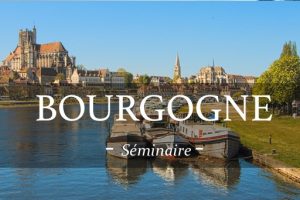Organisez votre séminaire en Bourgogne et découvrez la région à travers ses vins et sa gastronomie